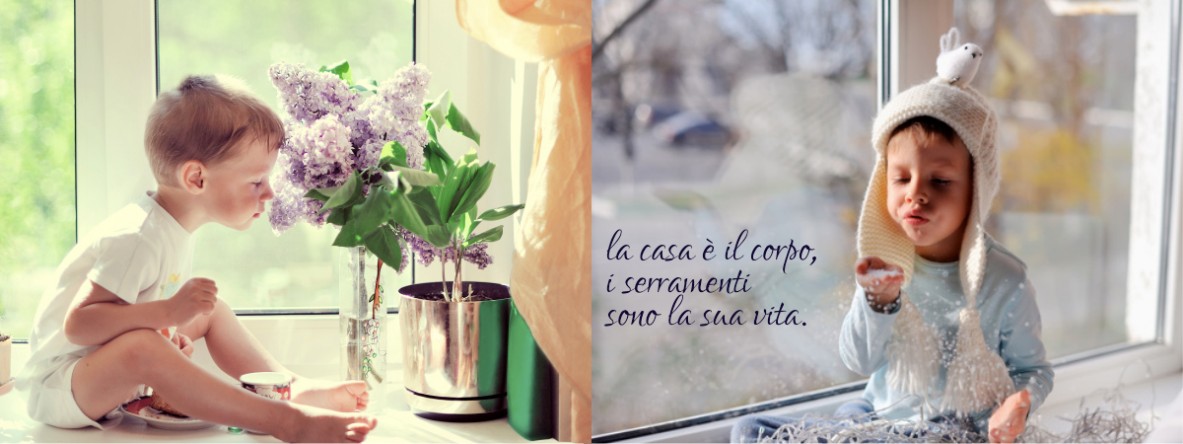 la casa è il corpo, i serramenti sono la sua vita. la casa è il corpo, i serramenti sono la sua vita.